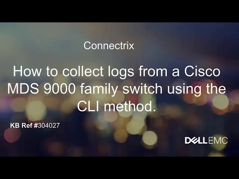 Connectrix: How to collect logs from a Cisco MDS 9000 family switch using CLI method