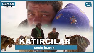 Katırcılar - Türk Filmi (Kadir İnanır)