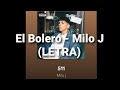 El Bolero Acústico - Milo J ft. Yami Safdie (LETRA)