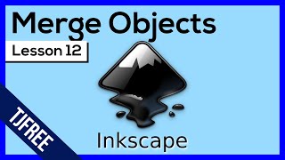 Inkscape Lesson 12  Difference, Union, Intersection, Combine...