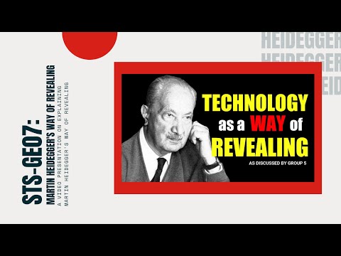 STS-GE07: Martin Heidegger's Way of Revealing
