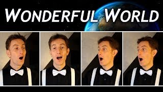 What a Wonderful World - Barbershop quartet