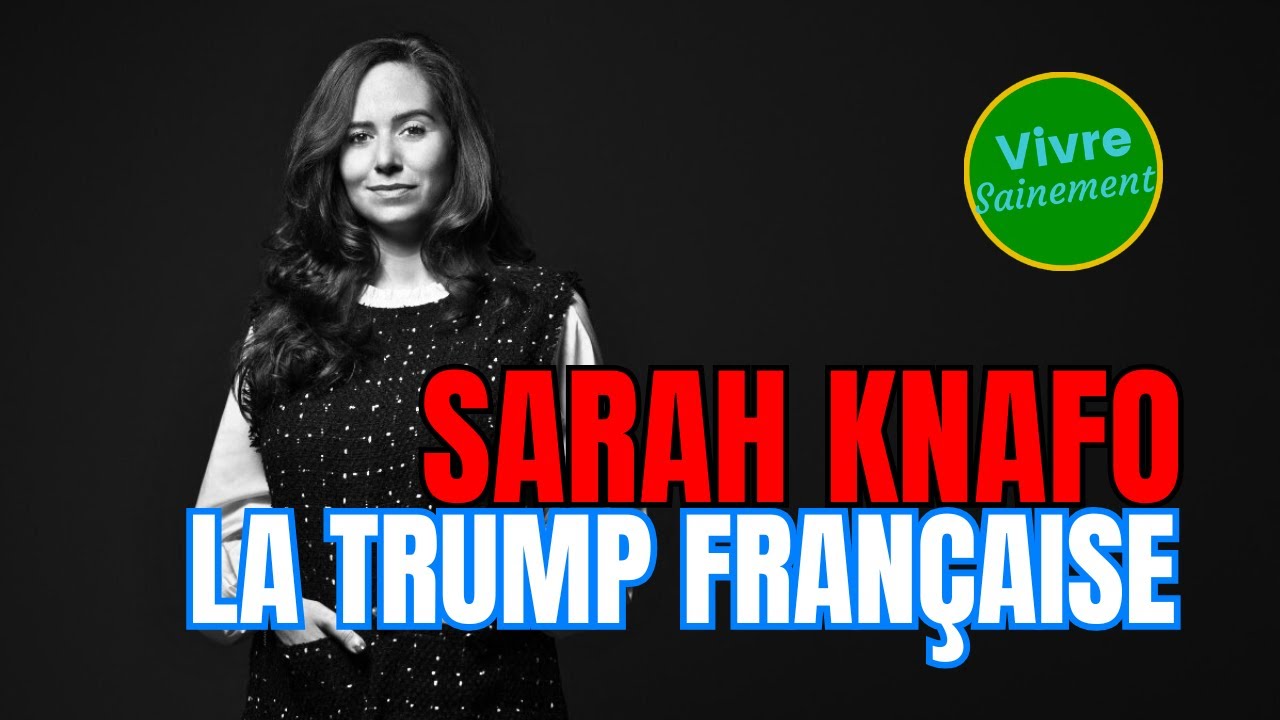 Sarah Knafo , la Trump française