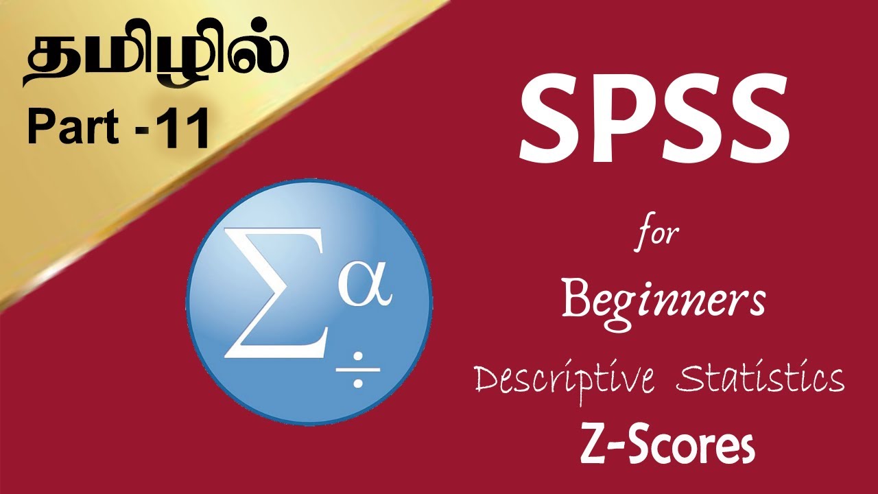 SPSS Tutorial in Tamil Part - 11 | Z-Scores | Descriptive ...