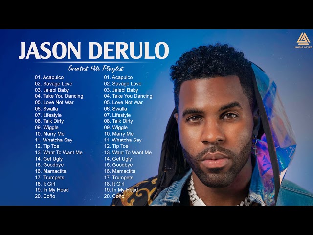 JasonDerulo Greatest Hits Full Album - Best Songs Of JasonDerulo Playlist 2021 class=