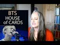 Voice Teacher Reaction to BTS - House of Cards