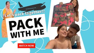 Pack With Me | Engagement anniversary | Krishna Mukherjee | Chirag Batliwala