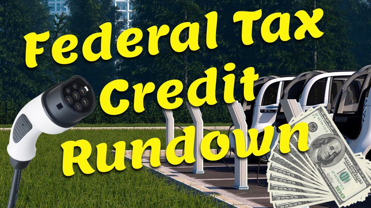 ev-federal-tax-credit-rundown-youtube