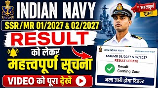 Major Update Regarding Indian Navy SSR/MR 01/2027 & 02/2027 Result | Important Information | Watc...