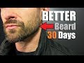 How To Grow MORE Facial Hair in 30 Days (GUARANTEED)! The Thicker/Fuller 4 Week Plan