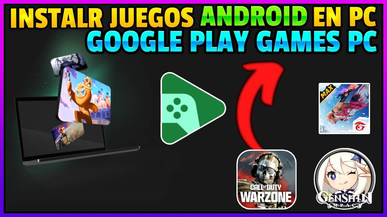 GOOGLE PLAY GAMES PARA PC│JUEGOS DE ANDRPOD EN PC & LAPTOP│ FREE FIRE ...