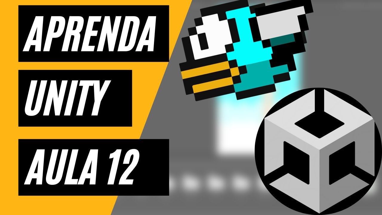 COMO CRIAR SEU PRIMEIRO JOGO NA UNITY DO ZERO (CURSO GRATUITO, AULA 12 ...