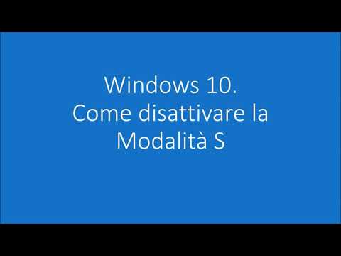 Windows 10. Come disattivare la modalitÃ  S
