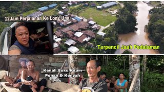 Kehidupan Suku Kaum Penan Dan Kenyah // Di Perkampungan Terpencil LONG UNAI Pedalaman Sarawak //