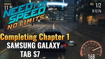 Need for Speed No Limits Completing Chapter 1 | Samsung Galaxy Tab S7