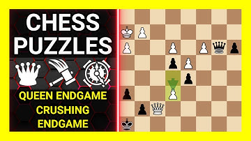 Chess Puzzles to Practice. Themes: Queen endgame, Crushing, Endgame. Learn Chess