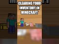 Clearing your inventory in Minecraft! #minecraft #shorts