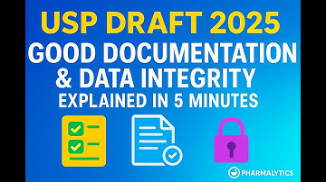 USP Draft 〈1029〉 (2025) | Good Documentation Guidelines & Data Integrity Explained