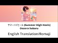 [English Lyrics] Summer High Heels (サマーハイヒール) - Oozora Subaru