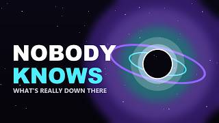 What's Actually Inside a Black Hole? (Nobody Really Knows)