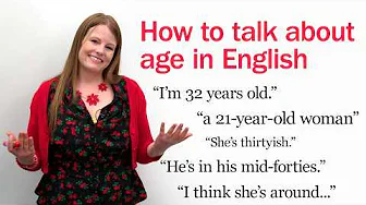How to Talk About Age in English