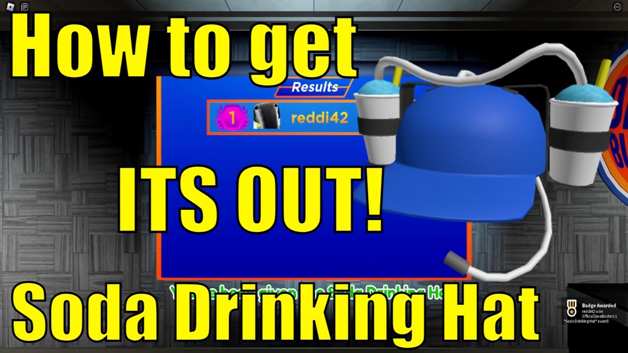 EPIC FREE ACCESSORY! HOW TO GET Soda Drinking Hat! (ROBLOX DAVE