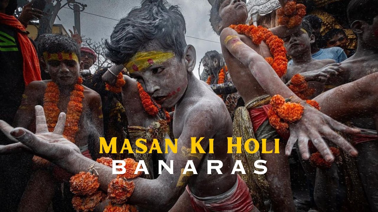 Masan Ki Holi | Varanasi | Banaras Ki Holi | 