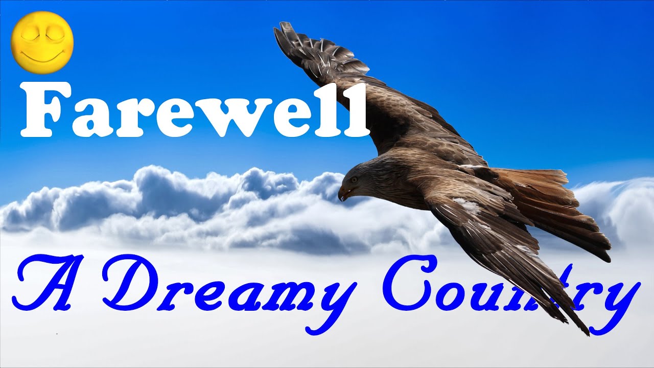 a-dreamy-country-farewell-19044-youtube