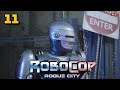 RoboCop: Rogue City. Киберслед. Прохождение № 11.