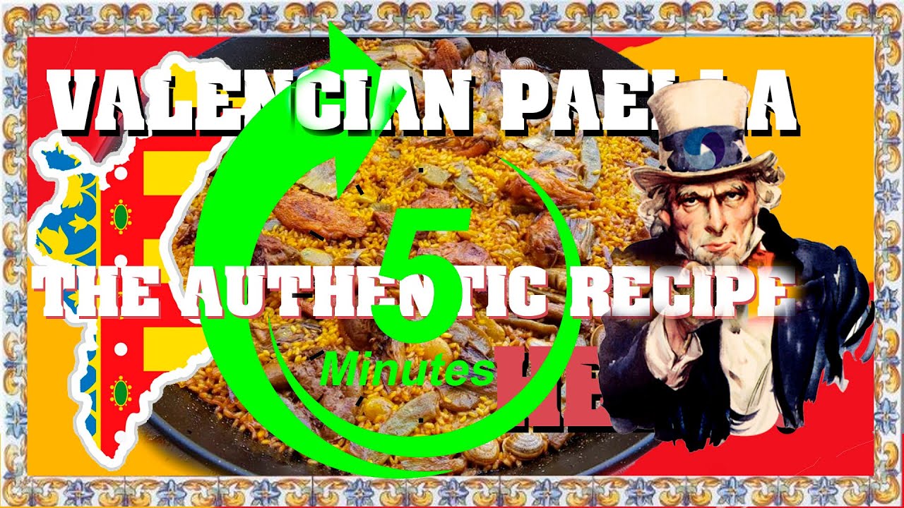 The Valencian Paella Recipe only 5 minutes YouTube