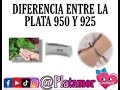 DIFERENCIA ENTRE LA PLATA 950 Y 925