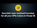 One DAX User-Defined Function for all your KPIs Colors in Power BI