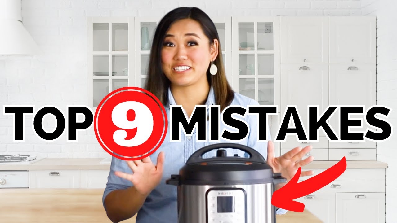 TOP 9 Instant Pot Mistakes - Which one are YOU making?? - YouTube