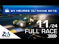 REPLAY - Race hour 11 - 2018 24 Hours of Le Mans