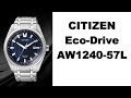 Обзор Citizen AW1240-57L почти идеальные