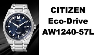 Обзор Citizen AW1240-57L почти идеальные