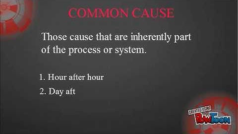 Cause Variation: Common VS Special