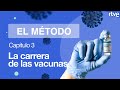 LA CARRERA DE LAS VACUNAS | El Método | Lab