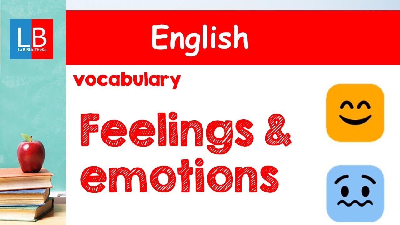 FEELINGS & EMOTIONS. Vocabulario en inglés para niños ✔👩‍🏫 PRIMARIA