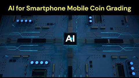 AI for Smartphone Mobile Coin Grading