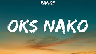 Range - Oks Nako (Lyrics)