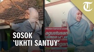 Sosok Viral 'Ukhti Santuy' asal Tulungagung, Kini Laris Di-endorse