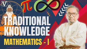 Traditional Knowledge : Mathematics - I