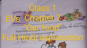 class -1 "our food" chapter -7 EVs ||  full chapter Hindi explanation