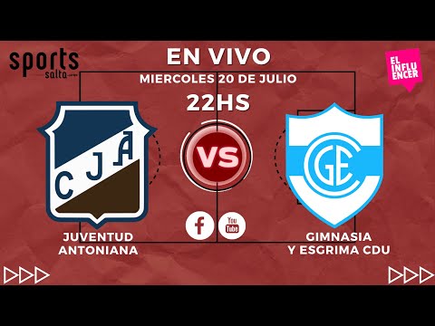 EN VIVO! JUVENTUD ANTONIANA vs GIMNASIA CDU