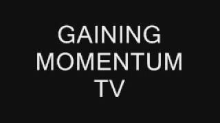 Gaining Momentum Tv Website Opener