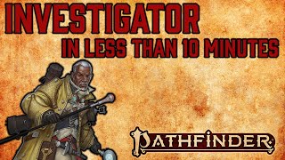 Investigator Bite Sized | How to Play Investigator in Pathfinder 2e