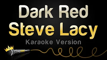 Steve Lacy - Dark Red (Karaoke Version)