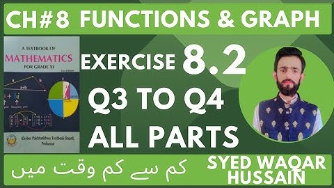 EX 8.2 Q3 to Q4 11th Math FBISE & KPK Sir Waqar Hussain