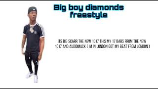 BIG SCARR - BIG BOY DIAMONDS FREESTYLE LYRICS !